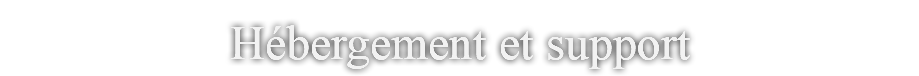 Hébergement et support